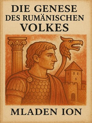cover image of Die Genese des rumänischen Volkes